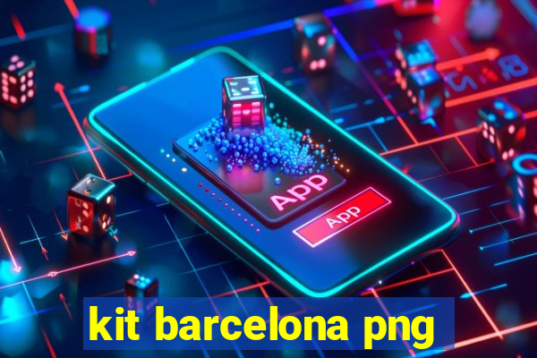 kit barcelona png